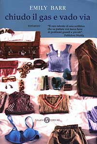 Libro Chiudo il gas e vado via di Emily Barr - ean 9788884512611 - Salani