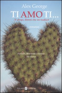 Libro Ti amo ti... di Alex George - ean 9788884513007 - Salani