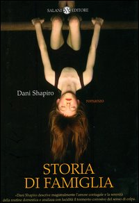 Libro Storia di famiglia di Dani Shapiro - ean 9788884513410 - Salani