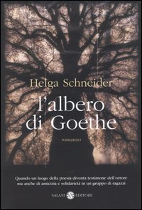 Libro albero di Goethe di Helga Schneider - ean 9788884513472 - Salani