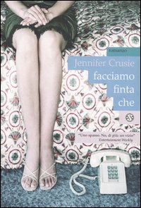 Libro Facciamo finta che di Jennifer Crusie - ean 9788884513878 - Salani