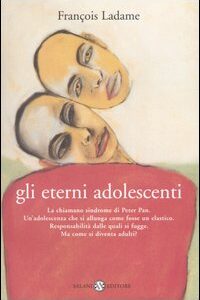 Libro eterni adolescenti di François Ladame - ean 9788884514141 - Salani