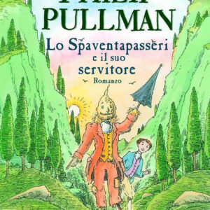 Libro spaventapasseri e il suo servitore di Philip Pullman - ean 9788884515766 - Salani