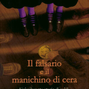 Libro falsario e il manichino di cera di Philip Pullman - ean 9788884517821 - Salani