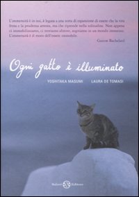 Libro Ogni gatto è illuminato di Yoshitaka Masumi; Laura De Tomasi - ean 9788884518705 - Salani