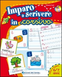Libro Imparo a scrivere in corsivo di Roberta Fanti - ean 9788884573735 - Edizioni del Borgo