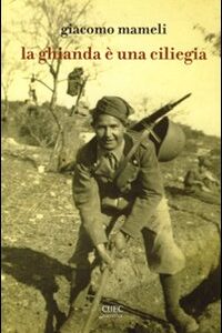 Libro ghianda è una ciliegia di Giacomo Mameli - ean 9788884673503 - CUEC Editrice