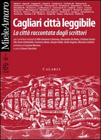 Libro Cagliari città leggibile. La città raccontata dagli scrittori di  - ean 9788884674562 - CUEC Editrice