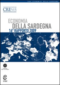 Libro Economia della Sardegna 16° rapporto 2009 di  - ean 9788884675163 - CUEC Editrice