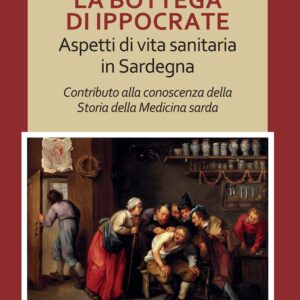 Libro bottega di Ippocrate. Aspetti di vita sanitaria in Sardegna di Enrico Fanni - ean 9788884679802 - CUEC Editrice