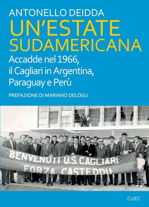 Libro estate sudamericana. Accadde nel 1966