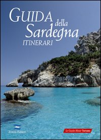 Libro Guida della Sardegna. Itinerari di  - ean 9788884701206 - Zonza Editori