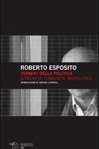 Libro Termini della politica di Roberto Esposito - ean 9788884836373 - Mimesis