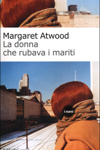 Libro donna che rubava i mariti di Margaret Atwood - ean 9788884900128 - Dalai Editore