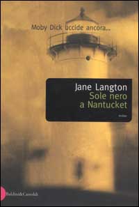 Libro Sole nero a Nantucket di Jane Langton - ean 9788884901293 - Dalai Editore