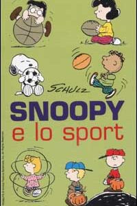 Libro Snoopy e lo sport di Charles M. Schulz - ean 9788884901996 - Dalai Editore