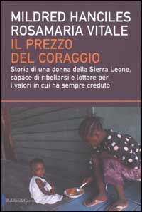 Libro prezzo del coraggio. Storia di una donna della Sierra Leone