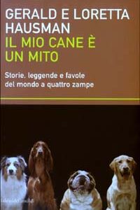 Libro mio cane è un mito. Storie