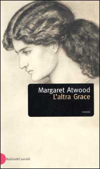 Libro altra Grace di Margaret Atwood - ean 9788884903327 - Dalai Editore