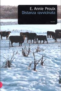 Libro Distanza ravvicinata di E. Annie Proulx - ean 9788884903372 - Dalai Editore