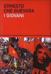 Libro giovani di Ernesto Che Guevara - ean 9788884903488 - Dalai Editore