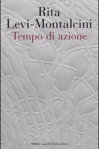 Libro Tempo di azione di Rita Levi-Montalcini - ean 9788884904294 - Dalai Editore