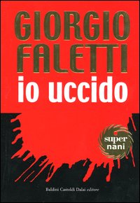 Libro Io uccido di Giorgio Faletti - ean 9788884904720 - Dalai Editore