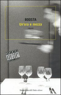 Libro Un'ora e mezza di Davide Boosta Dileo - ean 9788884908179 - Dalai Editore
