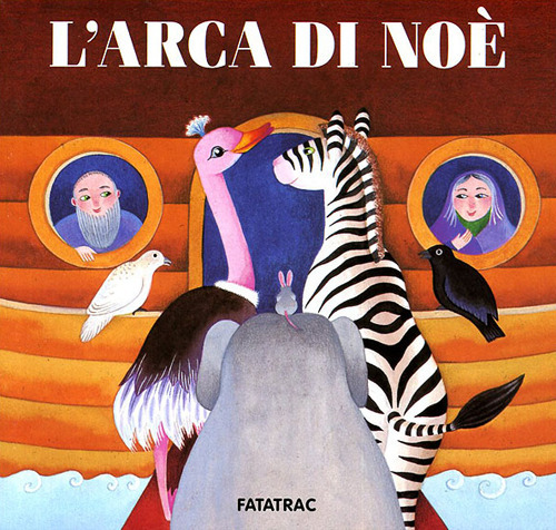 Libro arca di Noè di Sophie Fatus - ean 9788885089150 - Fatatrac