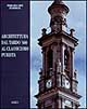 Libro Architettura dal tardo '600 al classicismo purista di Salvatore Naitza - ean 9788885098206 - Ilisso