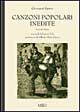 Libro Canzoni popolari inedite in dialetto sardo centrale ossia logudorese di Giovanni Spano - ean 9788885098947 - Ilisso