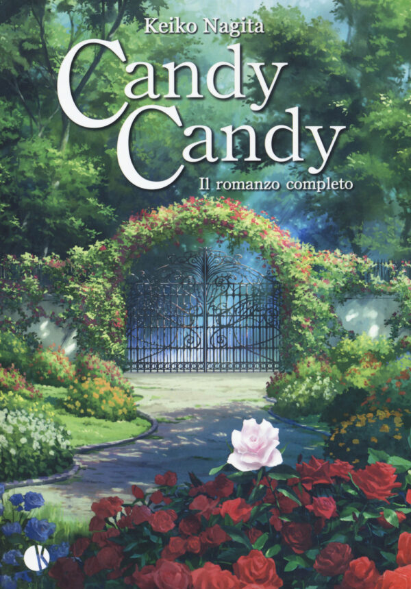 Libro Candy Candy. Il romanzo completo di Keiko Nagita - ean 9788885457287 - Kappalab