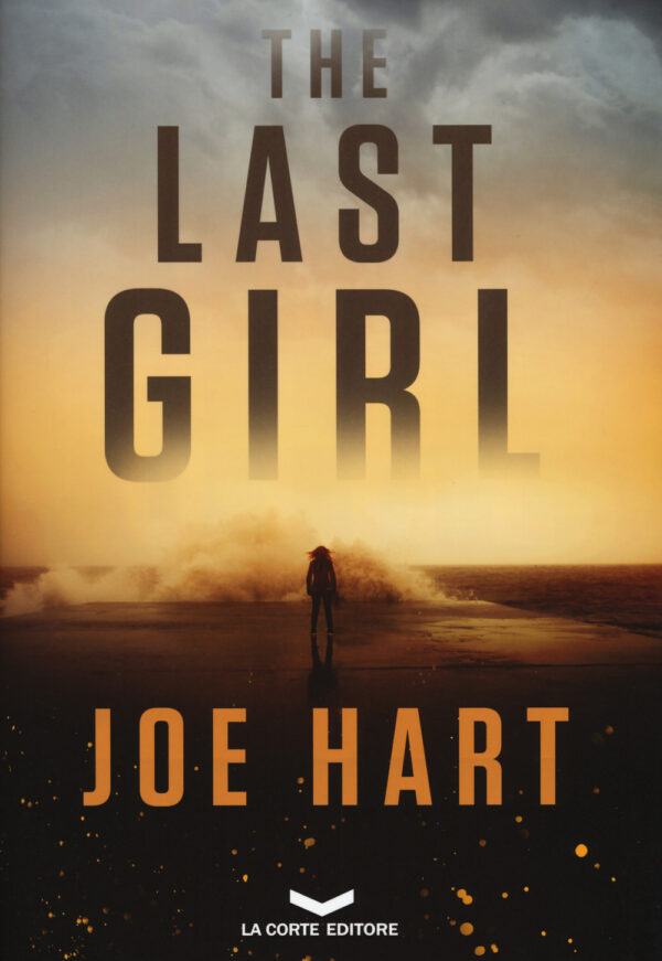 Libro last girl di Joe Hart - ean 9788885516120 - La Corte Editore