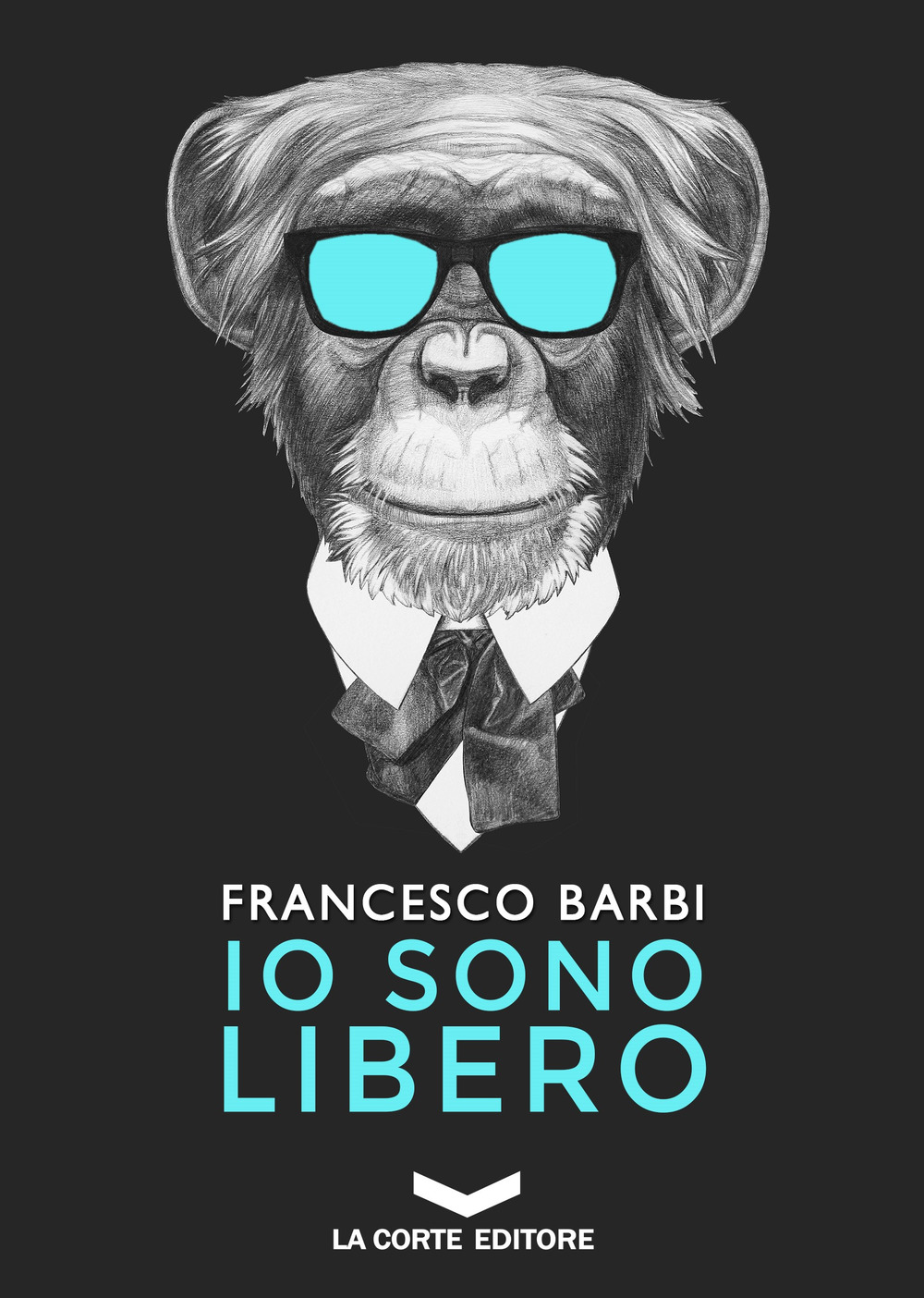 Libro Io sono libero di Francesco Barbi - ean 9788885516458 - La Corte Editore