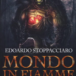 Libro Requiem d'acciaio. Mondo in fiamme di Edoardo Stoppacciaro - ean 9788885516632 - La Corte Editore