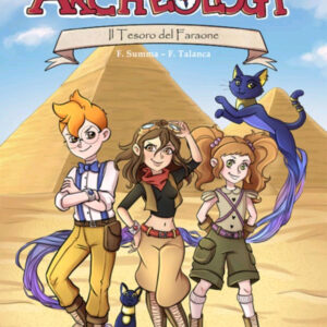 Libro tesoro del faraone. I tre archeologi di Federico Summa - ean 9788885561311 - Chiaredizioni