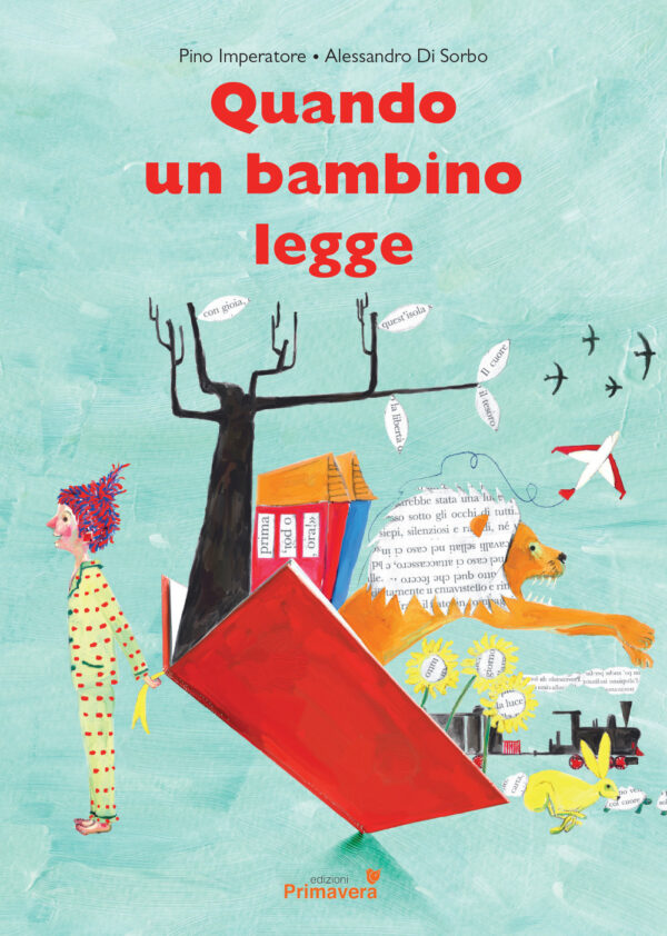Libro Quando un bambino legge di Pino Imperatore; Alessandro Di Sorbo - ean 9788885592049 - Primavera