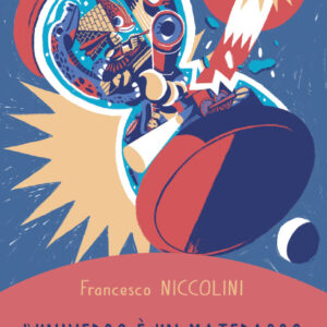 Libro universo è un materasso di Francesco Niccolini - ean 9788885592308 - Primavera