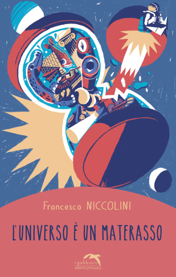 Libro universo è un materasso di Francesco Niccolini - ean 9788885592308 - Primavera