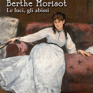 Libro Berthe Morisot. Le luci