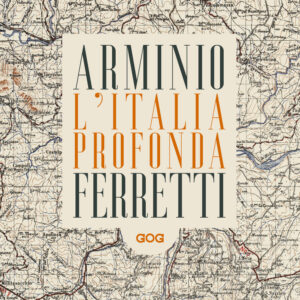 Libro Italia profonda. Dialogo dagli Appennini di Franco Arminio; Giovanni Lindo Ferretti - ean 9788885788237 - GOG