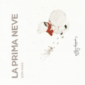 Libro prima neve di Bomi Park - ean 9788885810082 - LupoGuido