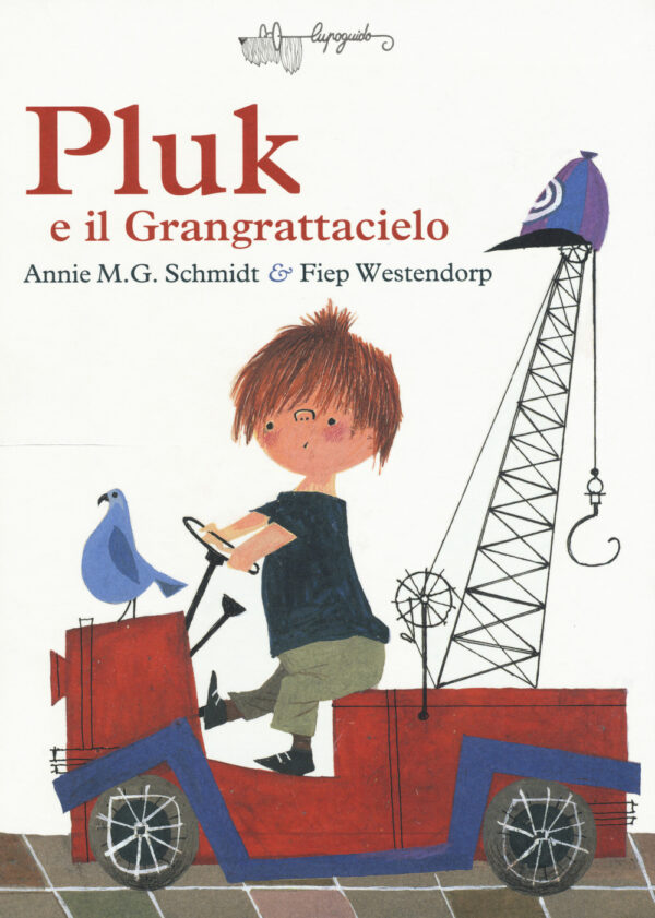 Libro Pluk e il Grangrattacielo di Annie M. Schmidt - ean 9788885810099 - LupoGuido