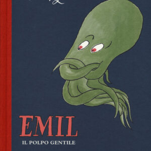 Libro Emil il polpo gentile di Tomi Ungerer - ean 9788885810174 - LupoGuido