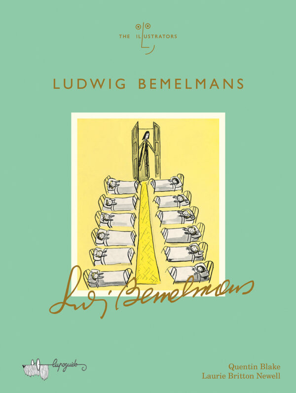 Libro Ludwig Bemelmans di Laurie Britton Newell; Quentin Blake - ean 9788885810433 - LupoGuido
