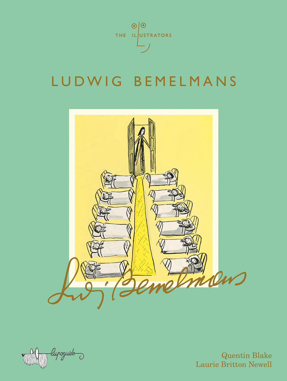 Libro Ludwig Bemelmans di Laurie Britton Newell; Quentin Blake - ean 9788885810433 - LupoGuido