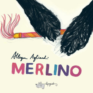 Libro Merlino di Allegra Agliardi - ean 9788885810464 - LupoGuido