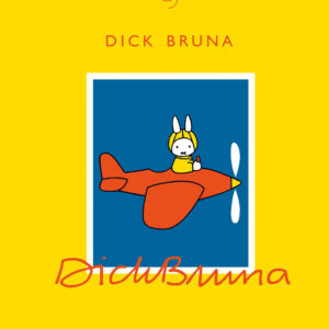 Libro Dick Bruna di Bruce Ingman - ean 9788885810686 - LupoGuido