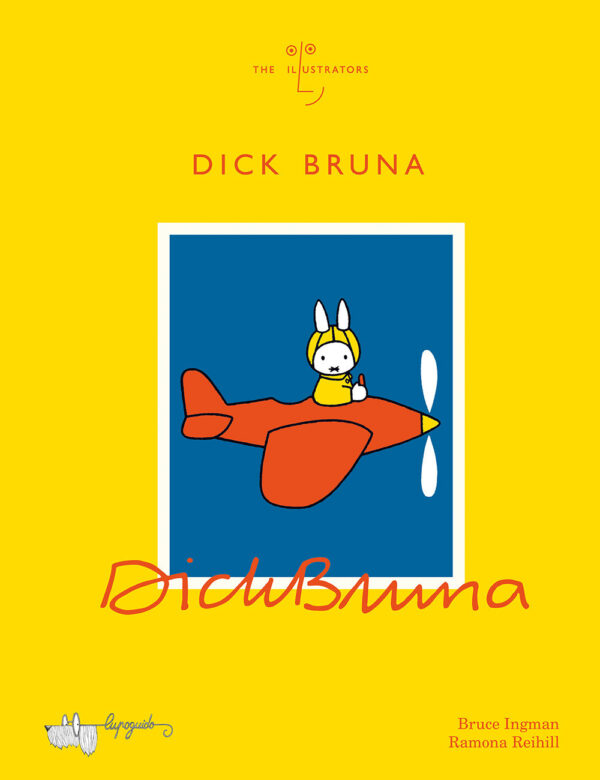 Libro Dick Bruna di Bruce Ingman - ean 9788885810686 - LupoGuido