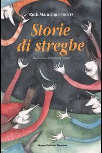 Libro Storie di streghe di Ruth Manning Sanders - ean 9788885990975 - Nuove Edizioni Romane